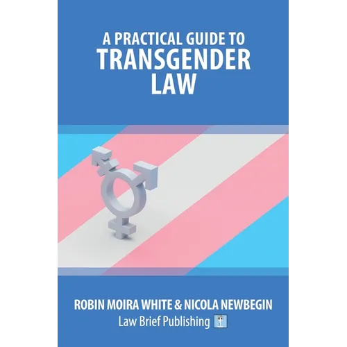 A Practical Guide to Transgender Law