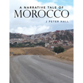 A Narrative Tale of Morocco - Paperback