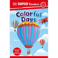 DK Super Readers Pre-Level Colorful Days - Paperback