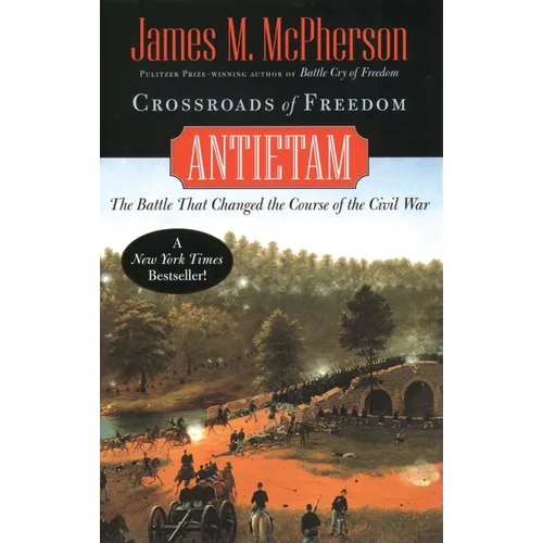 Crossroads of Freedom: Antietam - Paperback