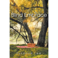 Blind Embrace - Paperback