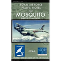 Royal Air Force Pilot's Notes for Mosquito Marks FII and NFXII