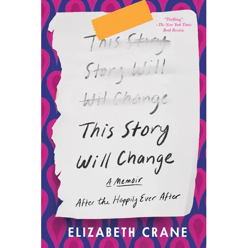This Story Will Change: After the Happily Ever After - Paperback