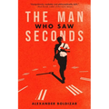 The Man Who Saw Seconds - Paperback