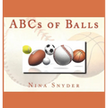 ABCs of Balls - Hardcover