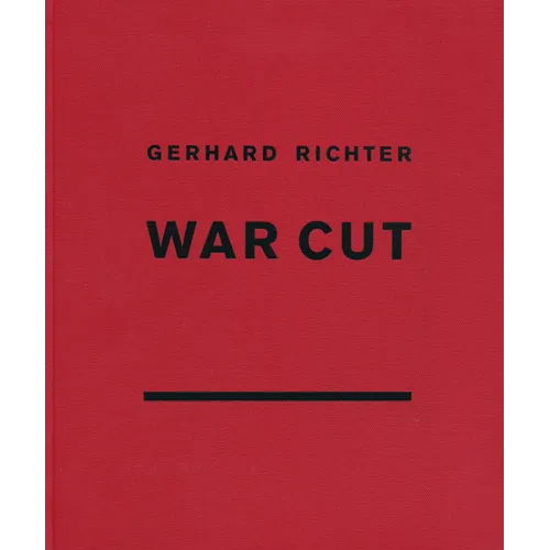 Gerhard Richter: War Cut (English Edition) - Hardcover
