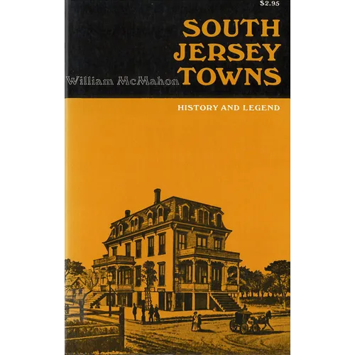 South Jersey Towns: History and Legends