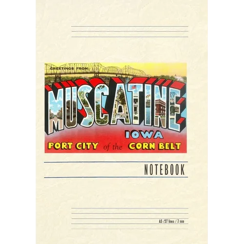 Vintage Lined Notebook Greetings from Muscatine