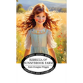 Rebecca of Sunnybrook Farm - Hardcover