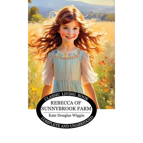 Rebecca of Sunnybrook Farm - Hardcover