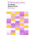 50 Philosophy Ideas You Really Need to Know - Mass Market Paperbound