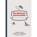 The EduCoach Survival Guide - Paperback