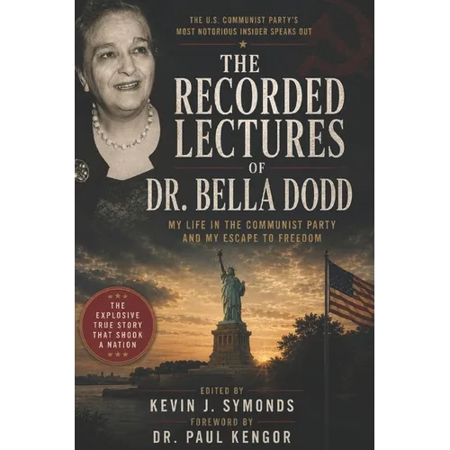The Recorded Lectures of Dr. Bella Dodd