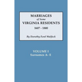Marriages of Some Virginia Residents, Vol. I