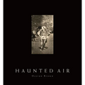 Haunted Air - Hardcover