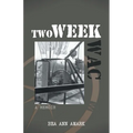 Two Week WAC: A Memoir - Paperback