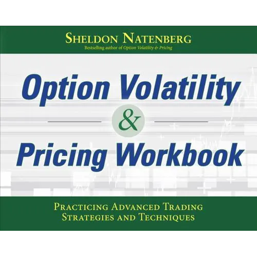 Option Volatility & Pricing Workbook: Practicing Advanced Trading Strategies and Techniques - Paperback