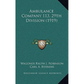 Ambulance Company 113, 29th Division (1919)