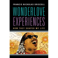 Wonderlove Experiences: How They Shaped My Life - Paperback