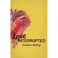 Love Interrupted - Paperback