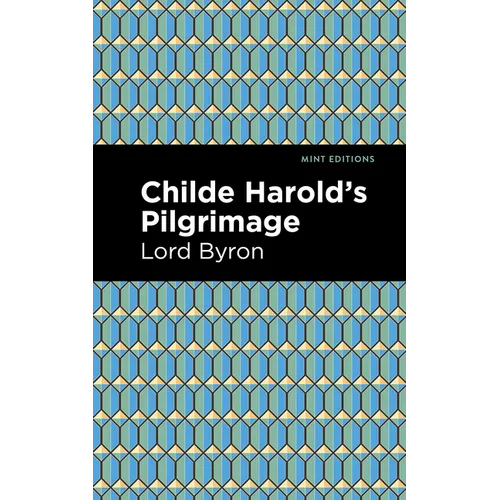Childe Harold's Pilgrimage - Paperback