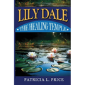 Lily Dale: The Healing Temple