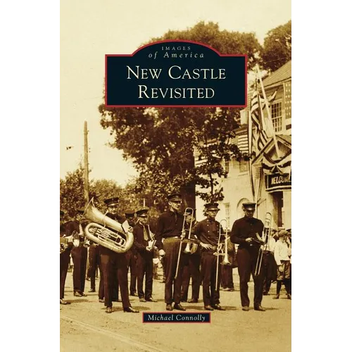 New Castle Revisited - Hardcover