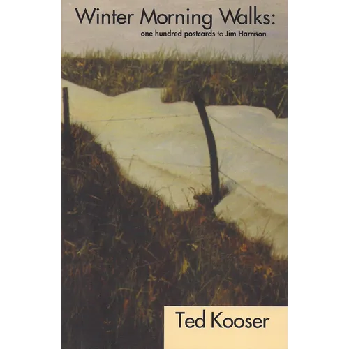 Winter Morning Walks: 100 Postcards to Jim Harrison - Paperback