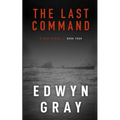 The Last Command: The U-boat Series - Paperback