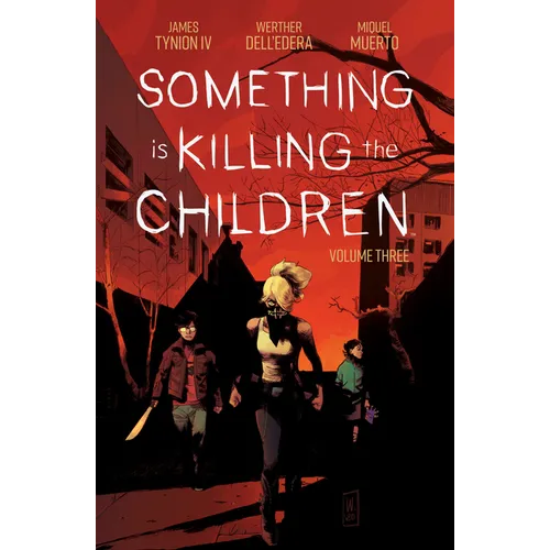 Something Is Killing the Children Vol. 3 - Paperback