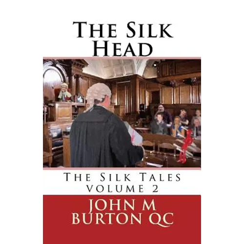 The Silk Head: The Silk Tales volume 2