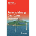 Renewable Energy Crash Course: A Concise Introduction - Hardcover