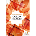 Norman Walker's Colon Health - Paperback