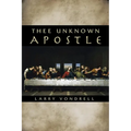 Thee Unknown Apostle - Paperback