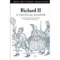 Richard II: A Critical Reader - Paperback