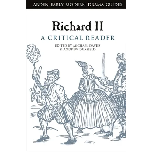Richard II: A Critical Reader - Paperback