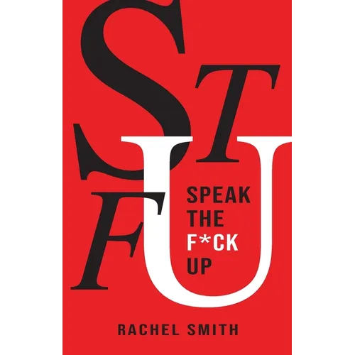 Speak the F*ck Up - Paperback