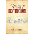 A Journey Without a Destination - Paperback