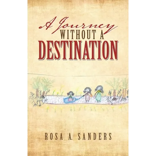 A Journey Without a Destination - Paperback