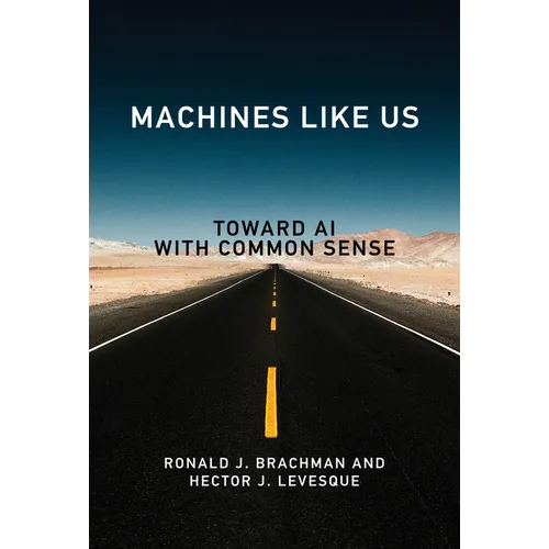 Machines Like Us: Toward AI with Common Sense - Hardcover