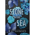 A Stone in the Sea (Hardcover) - Hardcover