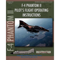 F-4 Phantom II Pilot's Flight Operating Manual - Paperback