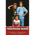 Pediatrician Soldier: The Man the Kids call 'Dr. Charlie' goes to War
