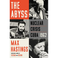 The Abyss: Nuclear Crisis Cuba 1962 - Paperback