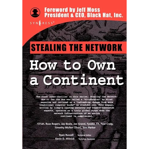 Stealing the Network: How to Own a Continent - Paperback