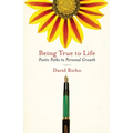 Being True to Life: Poetic Paths to Personal Growth - Paperback