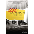 Uncommon Sense: Investment Wisdom Since the Stock Market's Dawn - Paperback