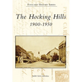 The Hocking Hills: 1900-1950