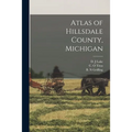 Atlas of Hillsdale County, Michigan
