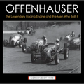 Offenhauser: The Legendary Racing Engine and the Men Who Built It - Hardcover